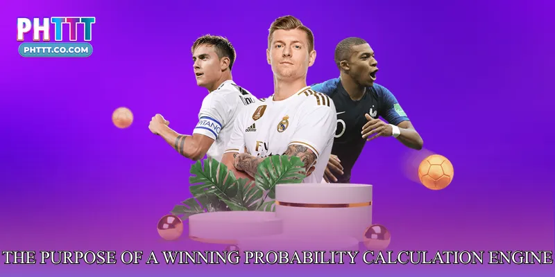Understanding the Purpose of a Winning Probability Calculation Engine