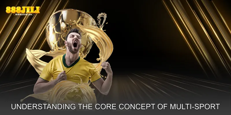 Understanding the Core Concept of Multi-Sport Betting