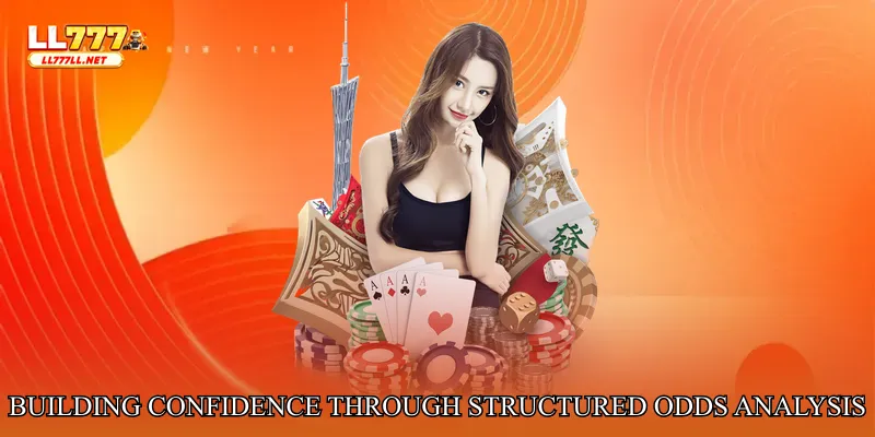Building Confidence Through Structured Odds Analysis