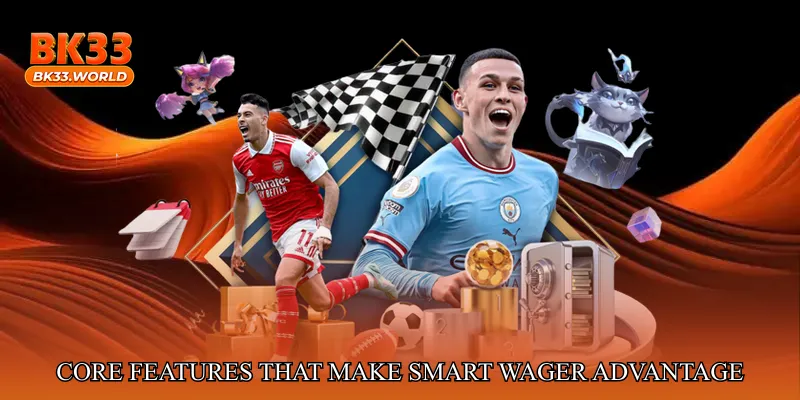 Core Features That Make Smart Wager Advantage Engine Exceptional
