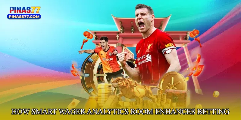 How Smart Wager Analytics Room Enhances Betting Success