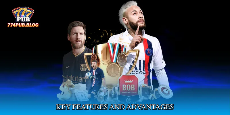 Key Features and Advantages