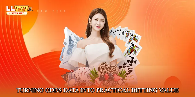 Turning Odds Data into Practical Betting Value