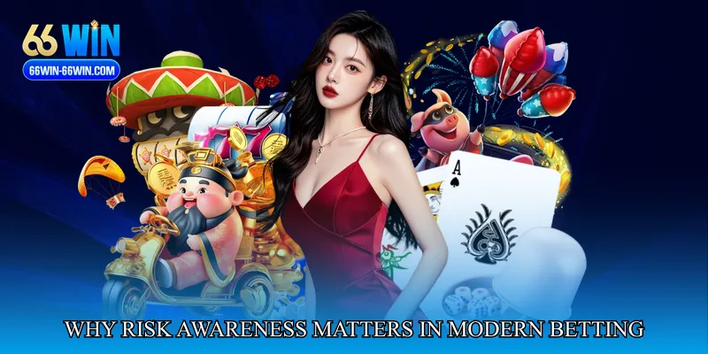 Why Risk Awareness Matters in Modern Betting