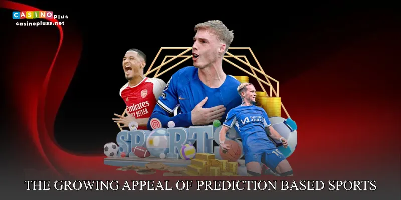 The Growing Appeal of Prediction Based Sports Entertainment