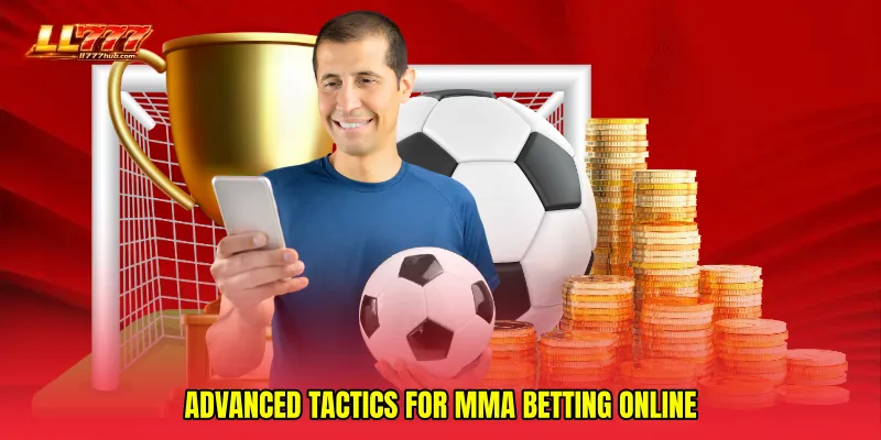 Advanced Tactics for MMA Betting Online