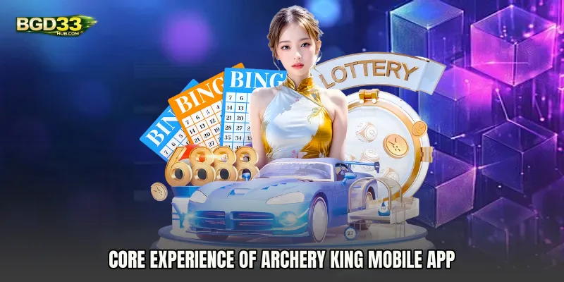Core Experience of Archery King Mobile App