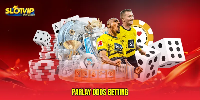 Parlay odds betting